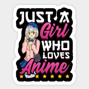 Cute Just A Girl Who Loves Anime Sticker